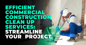 commercial construction clean-up